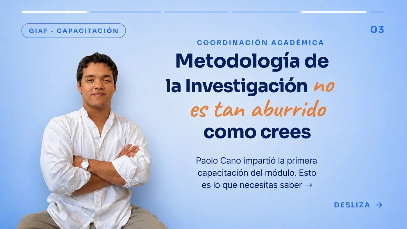 Paolo Cano presenta el módulo de Metodología de la Investigación del GIAF